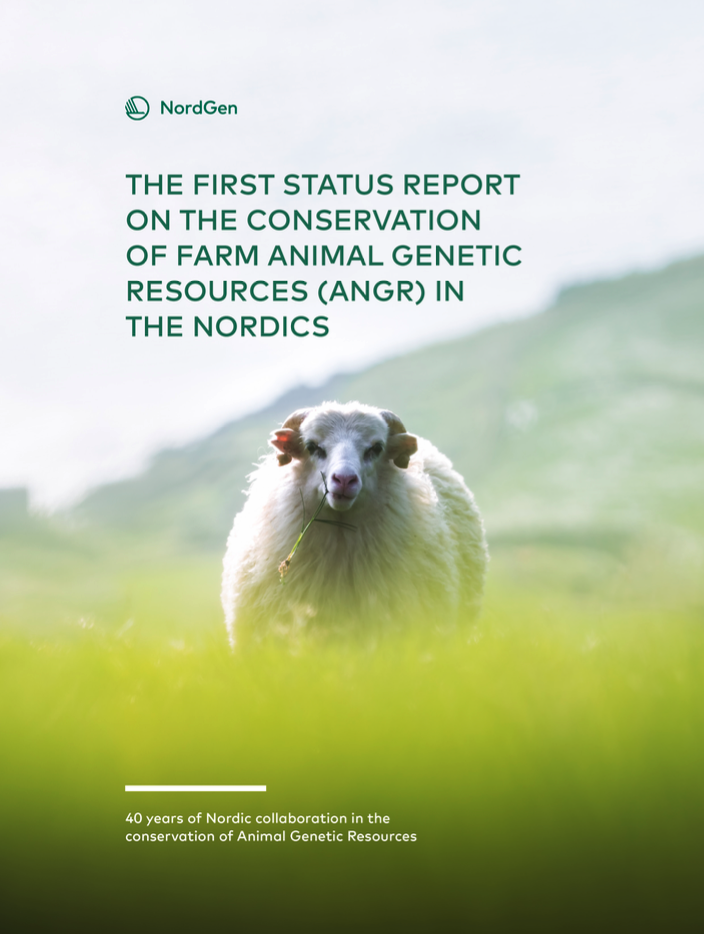 The first status report on the conservation of farm animal genetic resources (AnGR) in the Nordics