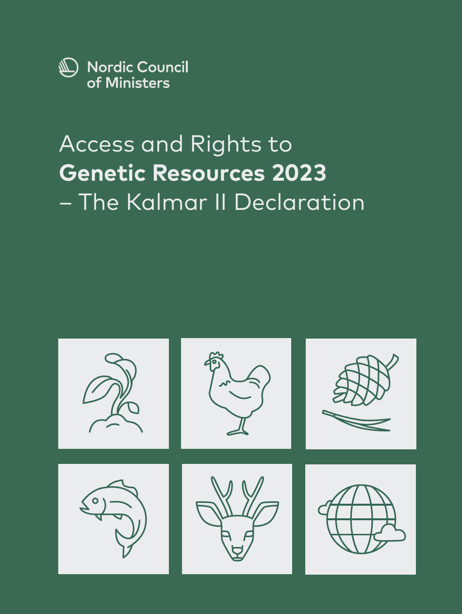 Access and Rights to Genetic Resources 2023 The Kalmar II Declaration